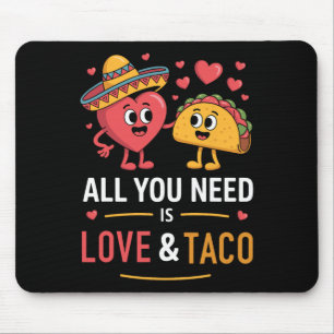 Alles was Sie brauchen ist Liebe und Taco Cinco de Mousepad