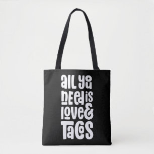 Alles was Sie brauchen ist Liebe und Tacos Tasche