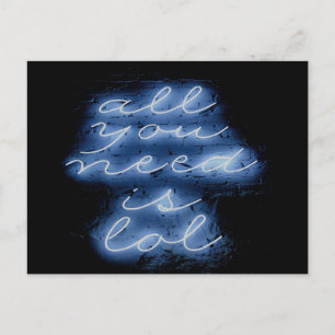 Alles was Sie brauchen ist LOL Neon Blue Sign Postkarte