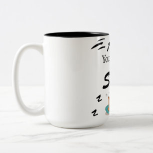 Alles was Sie brauchen ist Sleep Funny Quotes Tass Zweifarbige Tasse