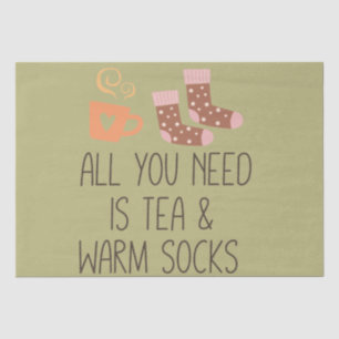 Alles, was Sie brauchen, ist Tee & warme Socken sa Seidenpapier