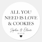 ALLES, WAS SIE BRAUCHEN, SIND LIEBE COOKIES Herzst Runder Aufkleber (Vorderseite)