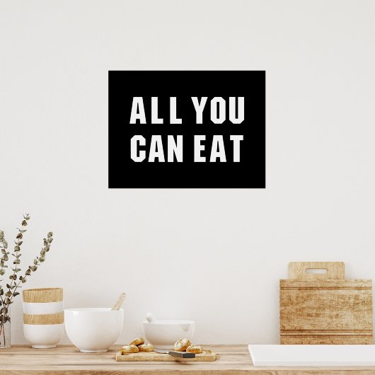 ALLES, WAS SIE ESSEN KÖNNEN POSTER (Küche)