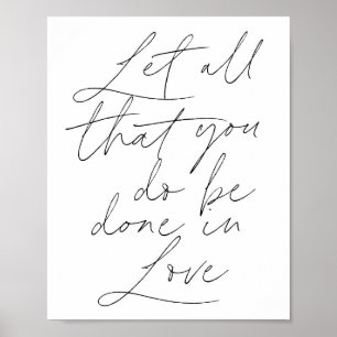 Alles, was Sie tun, in Liebe Script gelassen werde Poster