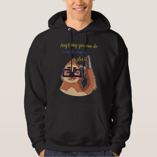Alles, was Sie tun können, kann ich langsamer sage Hoodie