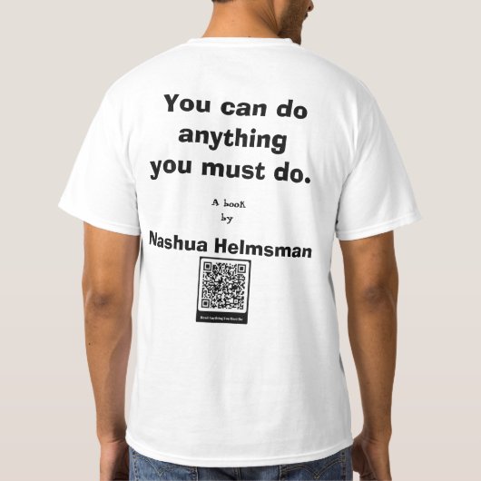 "Alles, was Sie tun müssen" Herrenklassische Tee 2 (Rückseite)