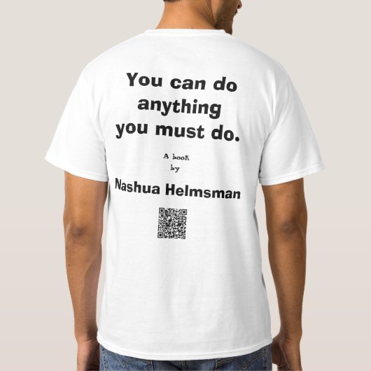 "Alles, was Sie tun müssen" Männerklassiker Abschl T-Shirt (Rückseite)