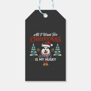 Alles was Weihnachten will ist Husky-Hund im Weihn Geschenkanhänger