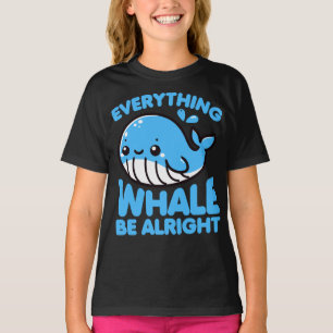 Alles, was Whale in Ordnung Funny Pub T-Shirt