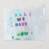 Alles was wir haben ist jetzt postkarte (Vorderseite)