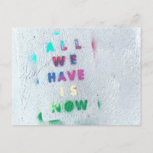 Alles was wir haben ist jetzt postkarte (Vorderseite)