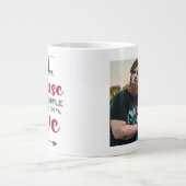 Alles, weil zwei Menschen in Liebe gefallen sind Jumbo-Tasse (Vorderseite)