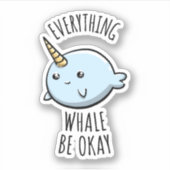 Alles Whale ist gut aufklebern Aufkleber (Vorderseite)