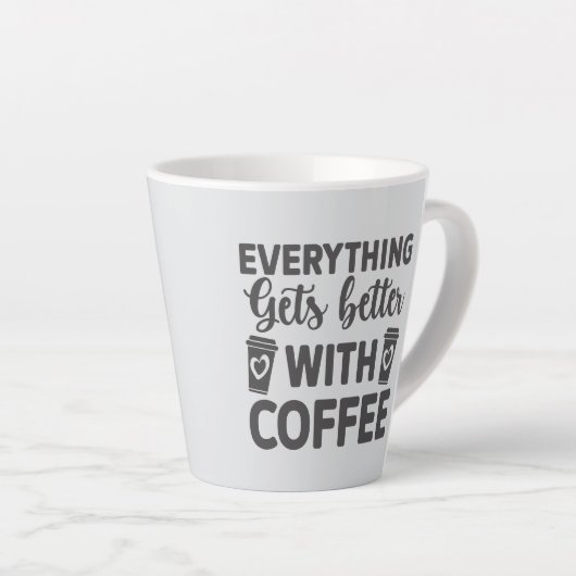 Alles wird besser mit Kaffee Milchtasse (Rechte Ecke)