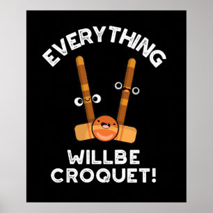 Alles wird Croquet Sport Pub Dark BG Poster