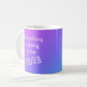 Alles wird eine gute Tasse sein (Vorderseite Links)