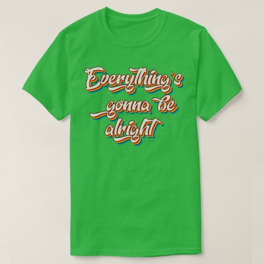 Alles wird gut 1 T-Shirt (Design vorne)