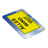Alles wird Gut Schild mit Himmelhintergrund Magnet (Rechte Seite)