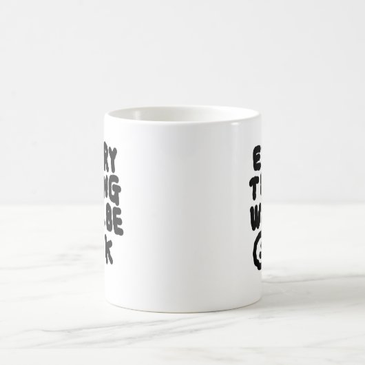 Alles wird gut sein kaffeetasse (Mittel)
