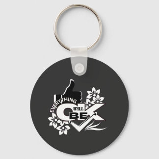 Alles wird gut sein" Motivierend grafisches T-Shir Schlüsselanhänger