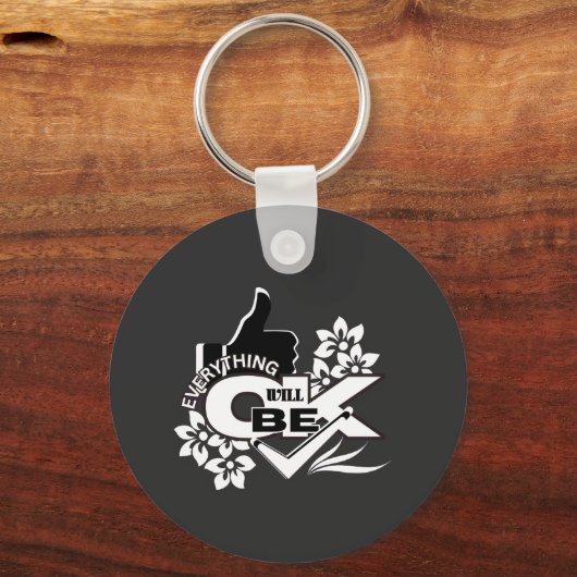 Alles wird gut sein" Motivierend grafisches T-Shir Schlüsselanhänger (Vorderseite)