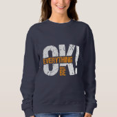 Alles wird gut sein sweatshirt (Vorderseite)