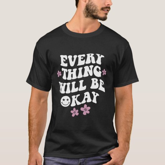 Alles wird gut sein Zitat mit Worten T-Shirt (Vorderseite)