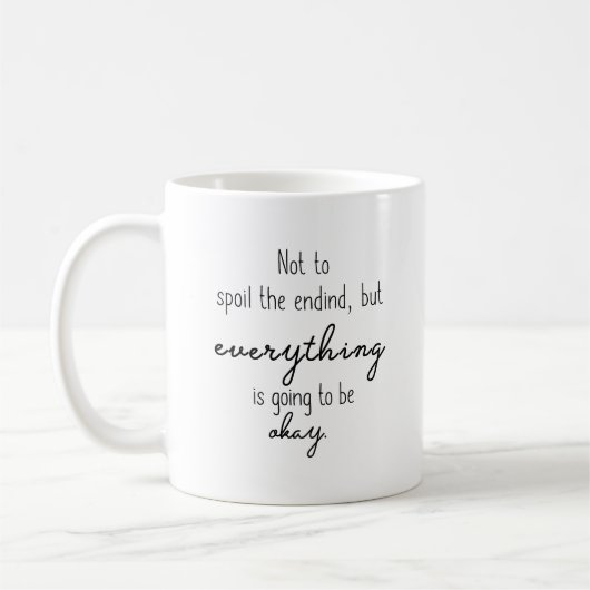 Alles Wird Gut Werden Kaffeetasse (Links)