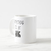 ALLES WIRD IN ORDNUNG SEIN KAFFEETASSE (Vorderseite Links)