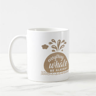 Alles wird in Ordnung sein Kaffeetasse