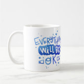 Alles wird in Ordnung sein Kaffeetasse (Links)