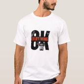 Alles wird in Ordnung sein T-Shirt (Vorderseite)