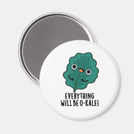Alles wird O-kale Funny Veggie Pun Magnet (Vorderseite/Rückseite)