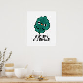 Alles wird O-kale Funny Veggie Pun Poster (Küche)