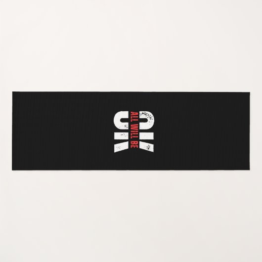 Alles wird OK sein Yogamatte (Vorderseite (Horizontal))