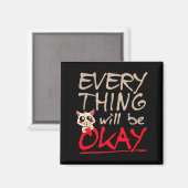 Alles wird okay lustige Katze Motivationsspruch Magnet (Vorderseite/Rückseite)