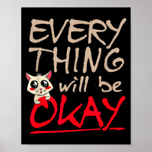 Alles wird okay lustige Katze Motivationsspruch Poster