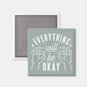 Alles Wird Okay Sein Motivationszitat Magnet (Vorderseite/Rückseite)