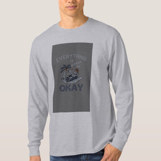 Alles wird okay T-Shirt (Vorderseite)