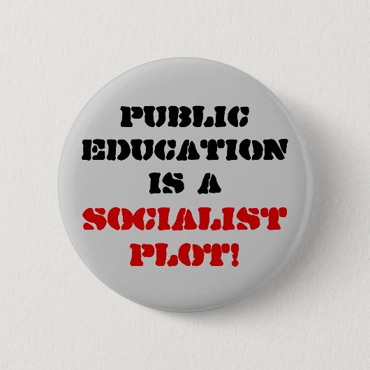 Allgemeine Bildung ist a, sozialistischer Plan! Button (Vorderseite)
