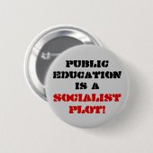Allgemeine Bildung ist a, sozialistischer Plan! Button (Vorne & Hinten)