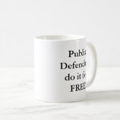 Allgemeines Defendersdo es für FREIES Kaffeetasse (VorderseiteRechts)