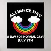 #allianceday New Day If You Are A Normal Gay Allia Poster (Vorne)