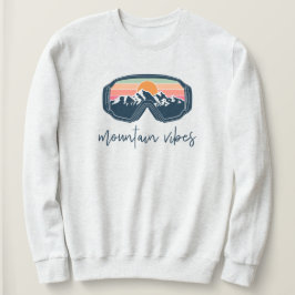 ALLIE Mountain Vibes Ski Goggle Bachelorette Grupp Sweatshirt