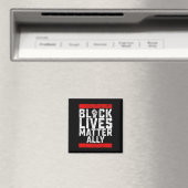 Allied Black Lives Magnet (In Situ (Geschirrspüler))