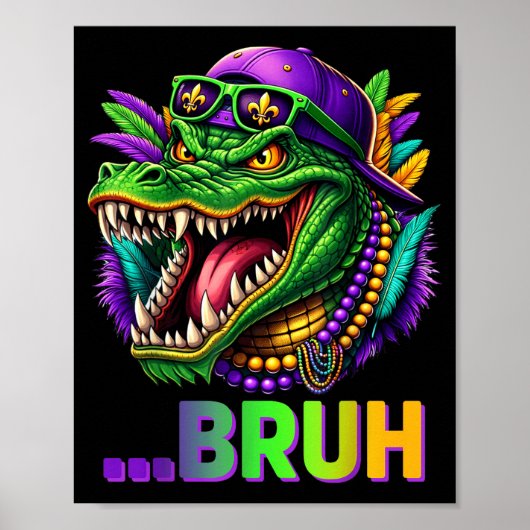 Alligator Bruh Mardi Gras Costume Men Women Kids  Poster (Vorne)