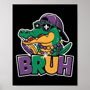Alligator Bruh Mardi Gras Kostümkarnival Teens Poster