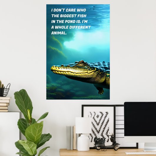 Alligator Motivation Art Poster (Heimbüro)