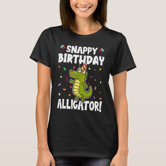 Alligator Snappy Birthday Alligator T-Shirt (Vorderseite)
