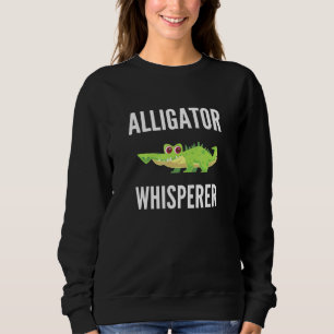 Alligator Whisperer Alligator Sweatshirt